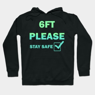 6 feet please Hoodie